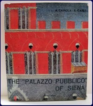 THE PALAZZO PUBBLICO OF SIENA.