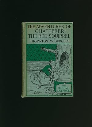 Seller image for The Adventures of Chatterer the Red Squirrel: The Bedtime Story Books Series for sale by Little Stour Books PBFA Member