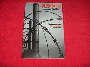 Untwisted : An Extraordinary Journey of Overcoming and Redemption