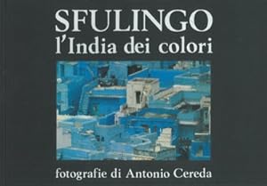 Bild des Verkufers fr Sfulingo l'India dei colori. zum Verkauf von Libreria Piani