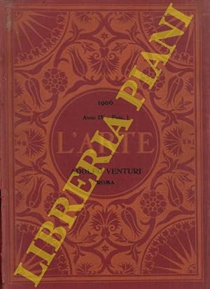 Seller image for L'Arte. Rivista di storia dell'arte medioevale e moderna e d'arte decorativa. for sale by Libreria Piani