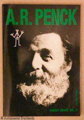 Bild des Verkufers fr Kunst heute Nr. 6. A. R. Penck zum Verkauf von Galerie Buchholz OHG (Antiquariat)