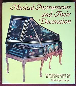 Bild des Verkufers fr Musical Instruments and Their Decoration zum Verkauf von Canford Book Corral
