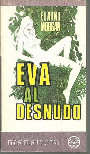 Imagen del vendedor de EVA AL DESNUDO a la venta por ALZOFORA LIBROS