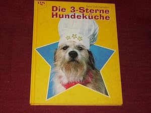 Seller image for Die 3-Sterne Hundekche. for sale by Der-Philo-soph