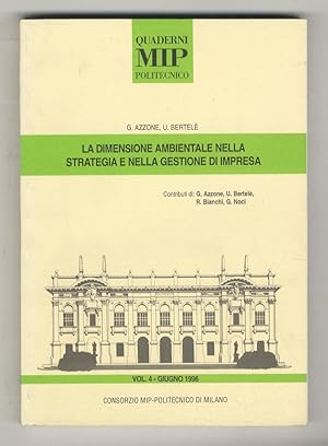 Bild des Verkufers fr La dimensione ambientale nella strategia e nella gestione d impresa. zum Verkauf von Libreria Oreste Gozzini snc