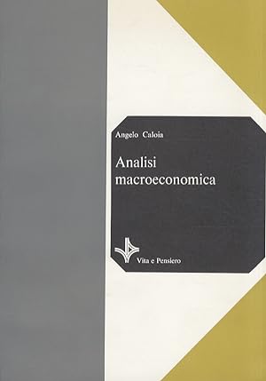 Image du vendeur pour Analisi macroeconomica. mis en vente par Libreria Oreste Gozzini snc