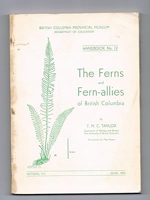 Imagen del vendedor de The Ferns and Fern-Allies of British Columbia a la venta por Riverhorse Books