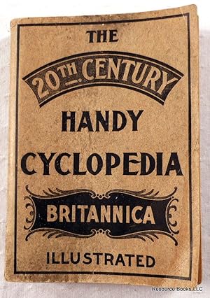 Seller image for The 20th Century Handy Cyclopedia Britannica. A Treasure Without a Peer for sale by Resource Books, LLC