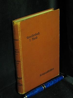 Novellenbuch 7. Band. Kriegsgeschichten (Beyer, von Kleist, von Conrady, La Roche, Liliencron, Fo...