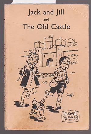 Seller image for Jack and Jill and the Old Castle for sale by Laura Books