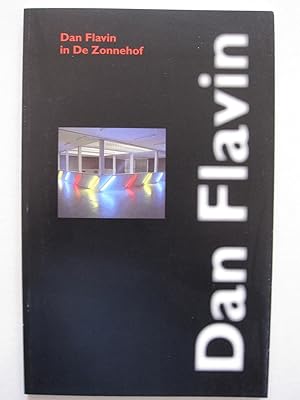 Seller image for Dan Flavin - Dan Flavin in de Zonnehof for sale by Antiquariaat Paul Nederpel