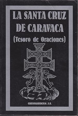 Seller image for LA SANTA CRUZ DE CARAVACA (Tesoro de oraciones) for sale by CALLE 59  Libros