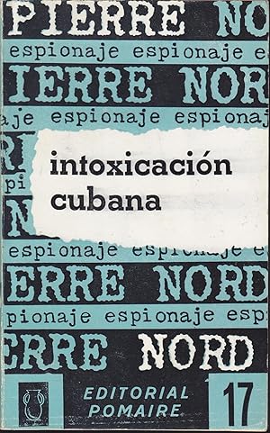INTOXICACION CUBANA 1ªEDICION en castellano