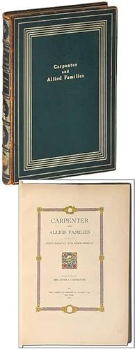 Bild des Verkufers fr Carpenter and Allied Families; Genealogical and Biographical zum Verkauf von Between the Covers-Rare Books, Inc. ABAA