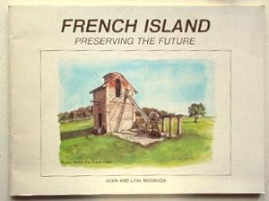 Seller image for French Island: preserving the future. for sale by Lost and Found Books