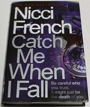 Seller image for Catch Me When I Fall for sale by H4o Books