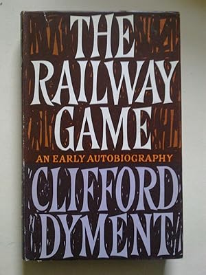 The Railway Game - An Early Autobiography