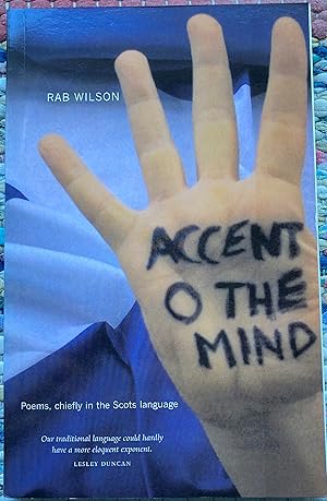 Accent O The Mind - Poems, Chiefly In Scots Language