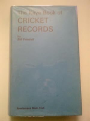 The Kaye Book Of Cricket Records