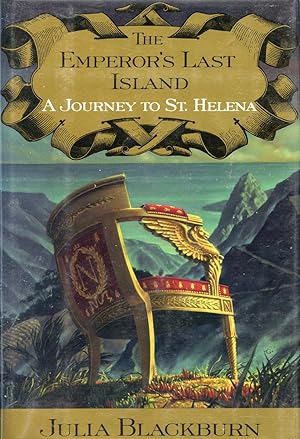 Seller image for THE EMPEROR'S LAST ISLAND. A JOURNEY TO ST. HELENA for sale by Studio Books
