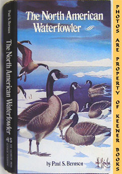 Bild des Verkufers fr The North American Waterfowler zum Verkauf von Keener Books (Member IOBA)