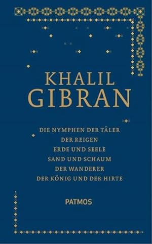 Bild des Verkufers fr Smtliche Werke Band 3 : "Die Nymphen der Tler" - "Der Reigen" - "Erde und Seele" - "Sand und Schaum" - "Der Wanderer" - "Der Knig und sein Hirte" zum Verkauf von AHA-BUCH GmbH