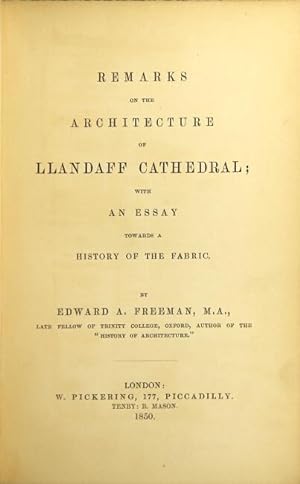 Remarks on the architecture of Llandaff Cathedral with an essay towards a history of the fabric