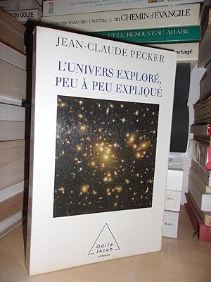 Seller image for L'UNIVERS EXPLORE, PEU A PEU EXPLIQUE for sale by Planet's books