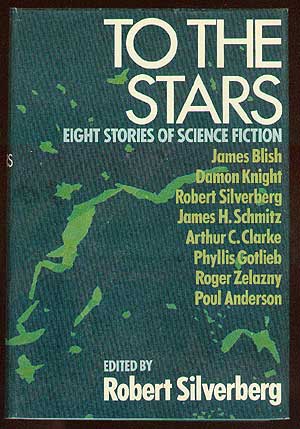 Bild des Verkufers fr To the Stars: Eight Stories of Science Fiction zum Verkauf von Between the Covers-Rare Books, Inc. ABAA