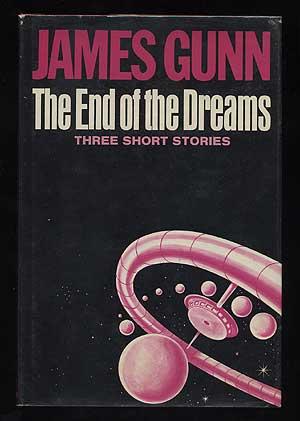 Seller image for The End of the Dreams for sale by Between the Covers-Rare Books, Inc. ABAA
