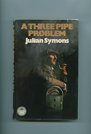 Seller image for A Three Pipe Problem for sale by Little Stour Books PBFA Member