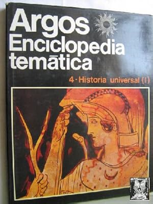 ARGOS ENCICLOPEDIA TEMÁTICA. HISTORIA UNIVERSAL 1