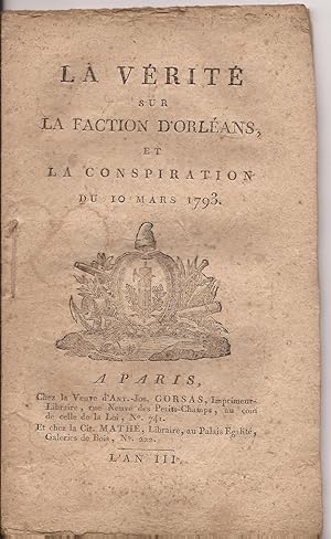 La VERITE sur la FACTION d'ORLEANS et la CONSPIRATION du 10 Mars 1793
