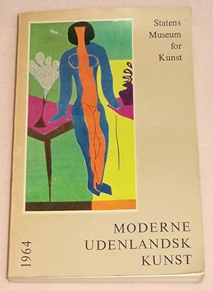 Seller image for MODERNE UDENLANDSK KUNST - J. Rumps Samling etc. for sale by LE BOUQUINISTE