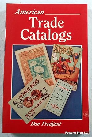 Seller image for American Trade Catalogs for sale by Resource Books, LLC