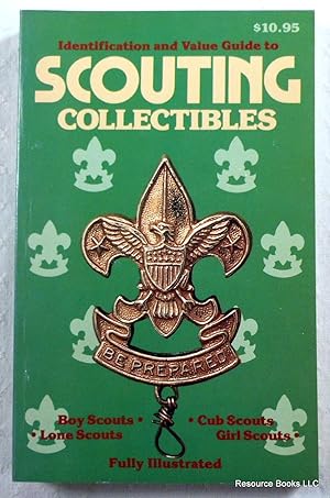 Image du vendeur pour Identification & Value Guide to Scouting Collectibles mis en vente par Resource Books, LLC