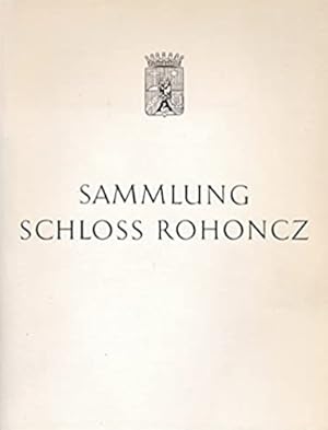 Immagine del venditore per Sammlung Schloss Rohoncz. venduto da FIRENZELIBRI SRL