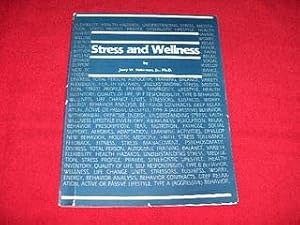 Stress and Wellness : A Text Workbook for Farm Families and Agribusiness Professionals