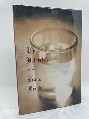 Seller image for The Beforelife: Poems (Signed First Edition) for sale by Dan Pope Books