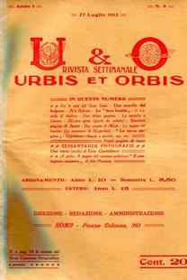 URBIS ET ORBIS, rivista settimanale - 1913 - anno primo n. 9 del 27 luglio 1913, Roma, Stamperia ...