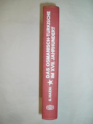 Seller image for Das Osmanisch-Trkische im XVII. Jahrhundert : Untersuchungen an den Transkriptionstexten von Jakab Nagy de Harsny for sale by Expatriate Bookshop of Denmark