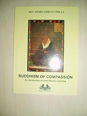 Buddhism of Compassion: An Introduction to Jodo Shinshu Teaching