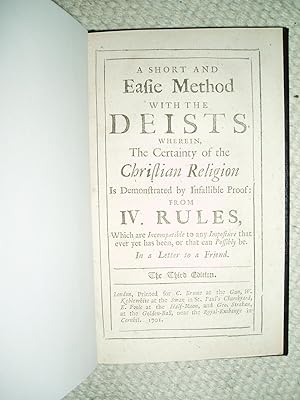 Seller image for A Short and Easie Method with the Deists, : Wherein the Certainity of the Christian Religion is Demonstrated by Infallible Proof for sale by Expatriate Bookshop of Denmark