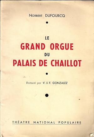 Le Grand Orgue Du Palais De Chaillot