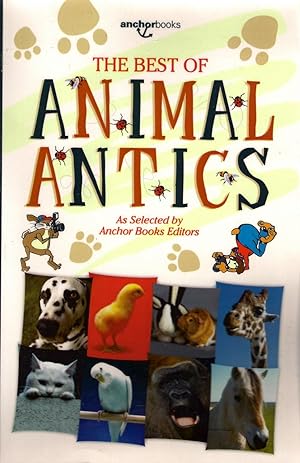 Seller image for Best of Animal Antics for sale by Books and Bobs