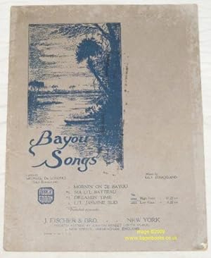 Bayou Songs: Mornin' on the Bayou; Ma Li'l Bayou; Dreamin' Time; Li'l Jasmine Bud