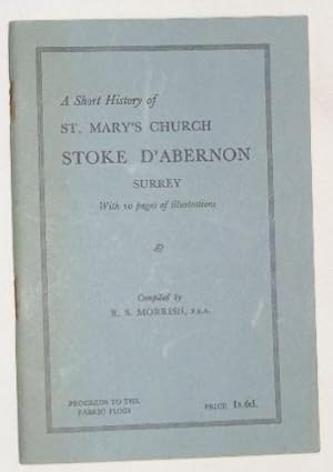 A Short History of St. Mary's Church, Stoke d'Abernon, Surrey