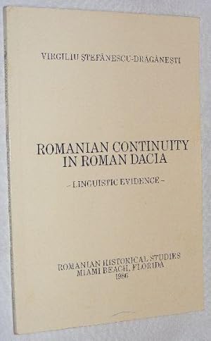 Romanian Continuity in Roman Dacia: Linguistic Evidence