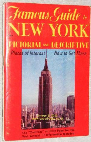 Famous Guide to New York : Pictorial and Descriptive